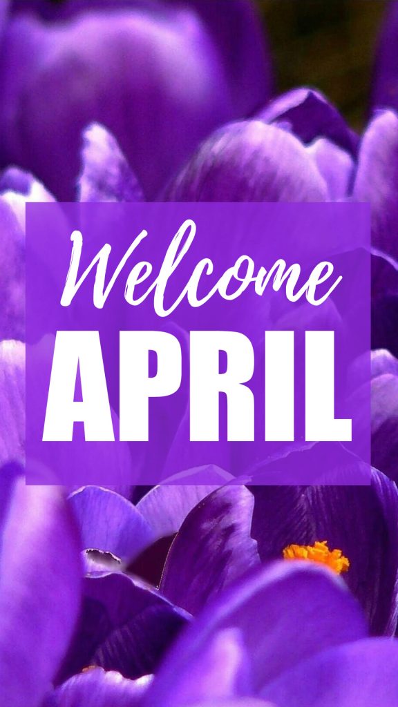 Welcome April wallpaper backgrounds Welcome April wallpaper backgrounds
