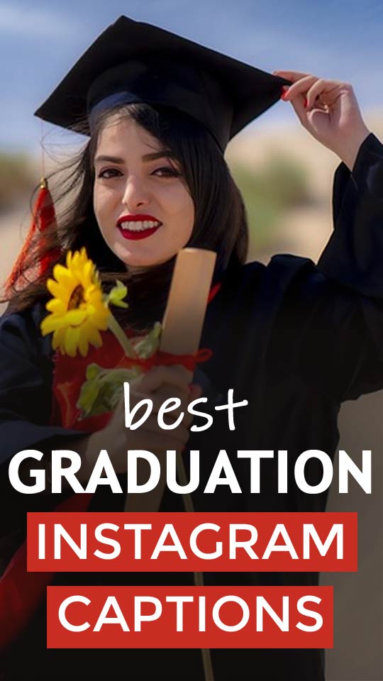 Graduation instagram captions 