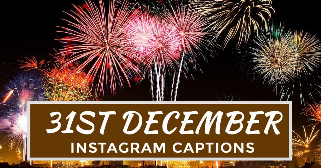 31st december instagram captions
