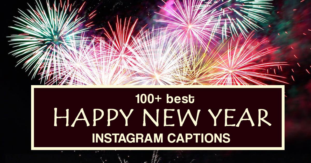 Happy New Year instagram captions