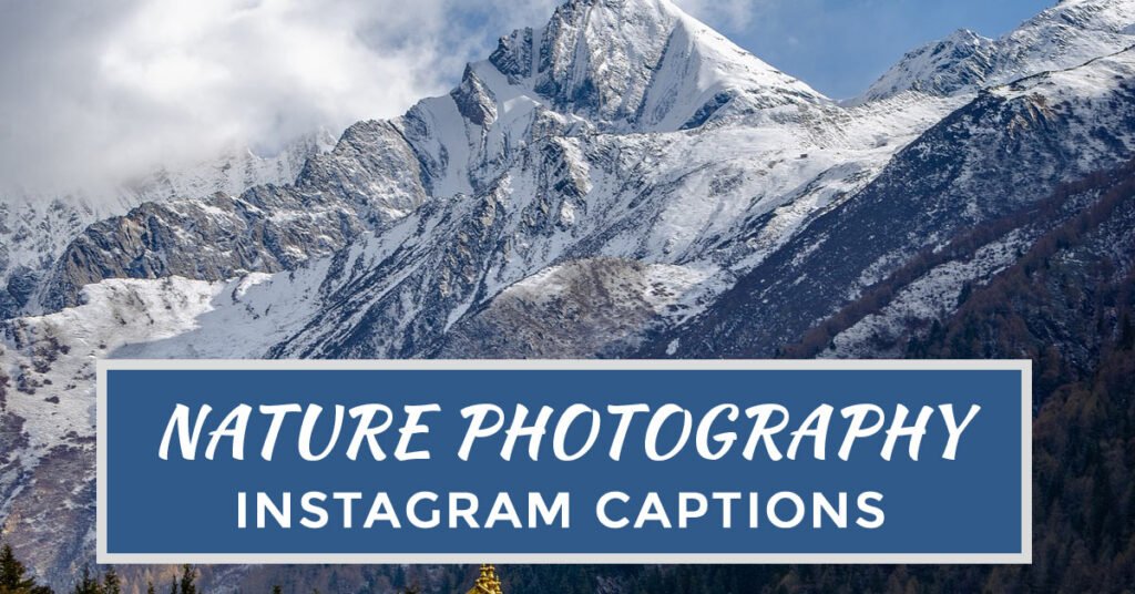 short instagram captions for nature photography
