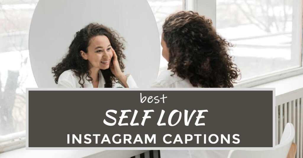 short self love captions short self love captions
