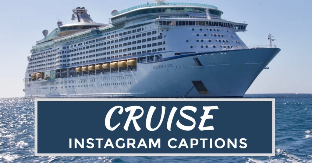 cruise captions